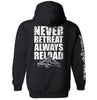 Never Retreat Always Reload by Shield Republic