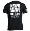 Never Retreat Always Reload by Shield Republic