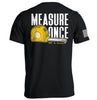 Measure Once Be a Man by Shield Republic