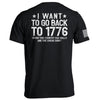 I Want To Go Back To 1776 by Shield Republic