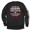 Support The Country You Live In by Shield Republic