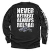 Never Retreat Always Reload by Shield Republic