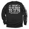 I Want To Go Back To 1776 by Shield Republic
