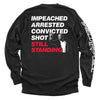 Impeached Arrested Convicted Shot Still Standing by Shield Republic