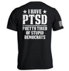 I Have PTSD by Shield Republic