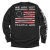 We Are Not Descended From Fearful Men by Shield Republic