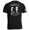 I Like My Presidents Like I Like My Guns 40 and 45 by Shield Republic