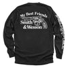 My Best Friends are Smith and Wesson by Shield Republic