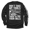 Don't Take My Tools by Shield Republic