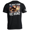 We Don't Honk We Hunt by Shield Republic