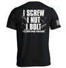 I Screw I Nut I Bolt by Shield Republic