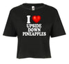 I Love Upside Down Pineapples I Heart Swingers Adult Humor Graphic Ladies Crop Top by MyWackyTees