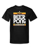 Beer Pong Champion Gaming Style Funny Graphic Tee Shirt by MyWackyTees