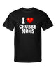 I Love Chubby Moms I Heart Mothers Funny Graphic Tee Shirt by MyWackyTees
