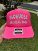 Blowjobs Are Real Jobs Trucker Hat by Luckless Outfitters
