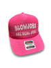 Blowjobs Are Real Jobs Trucker Hat by Luckless Outfitters
