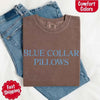 Blue Collar Wife/Girlfriend Comfort Colors Tee – Funny Women’s Shirt by Adorb Custom Tees
