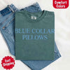 Blue Collar Wife/Girlfriend Comfort Colors Tee – Funny Women’s Shirt by Adorb Custom Tees