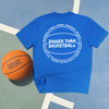Beyond Basketball - T-Shirt - Blue by Bigger Than Basketball
