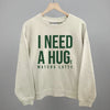 I Need A Hug (Matcha)