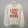 Love You More Collegiate by Ivy + Cloth