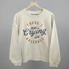 There's No Crying In Baseball by Ivy + Cloth
