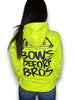 Bows Before Bros Hoodie by Luckless Outfitters