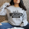 Made To Worship || Sweatshirt Or Hoodie by The Neeley Design Co Wholesale