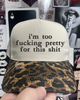 Too fucking pretty Leopard embroidered hat by Madness & Mayhem LLC