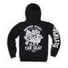 Behind Every Bad B*tch Is A Car Seat Hoodie by Luckless Outfitters