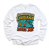Somebody In Louisiana Loves Me Shirt - State Souvenir Tee by Madi Moosh