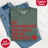 Comfort Colors Go Disappoint The Next Bitch T-Shirt by Adorb Custom Tees