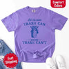 Comfort Colors Let’s Be More Trash Can Raccoon Funny T-Shirt by Adorb Custom Tees