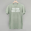 Yoga Now Wine Later by Ivy + Cloth