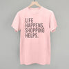 Life Happens. Shopping Helps. by Ivy + Cloth