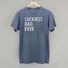 Luckiest Dad Ever by Ivy + Cloth
