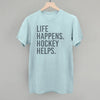 Life Happens Hockey Helps by Ivy + Cloth