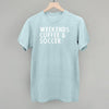 Weekends Coffee & Soccer by Ivy + Cloth
