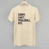 Sorry Can't Pickleball Bye by Ivy + Cloth