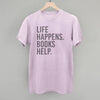 Life Happens. Books Help. by Ivy + Cloth