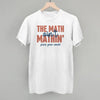 The Math Ain't Mathin' by Ivy + Cloth