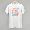 Happy To See Your Face by Ivy + Cloth
