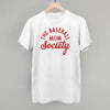 The Baseball Mom Society by Ivy + Cloth