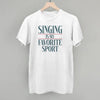 Singing Is My Favorite Sport by Ivy + Cloth