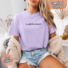 Comfort Colors I Could Be Meaner Shirt by Adorb Custom Tees