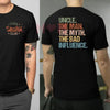Cool Uncles Club "The Man Myth Bad Influence" Double Sides Shirt – Funny Graphic Tee Gift by Dog Mom Hat