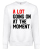A Lot Going On At The Moment Graphic Fashion Premium Ringspun Tee Shirt by MyWackyTees