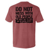 Do Not Mess With Old People by Shield Republic