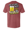Measure Once Drink Twice by Shield Republic