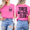 Tired Moms Club || Black Design || Tee by The Neeley Design Co Wholesale